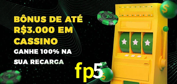 fp5 melhor bônus de depósito
